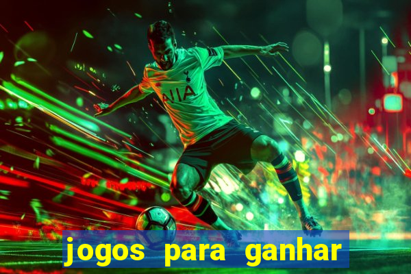 jogos para ganhar dinheiro sem depositar